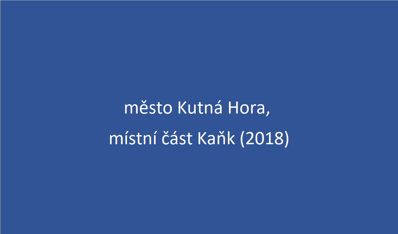Obrázek Kutná Hora, místní část Kaňk (2018)